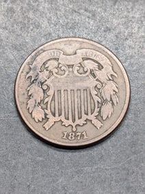 1871 Two Cent Piece - Better Date!