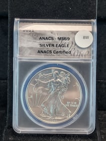 2011 American Silver Eagle .999 Fine Silver One Troy Ounce - ANACS MS69