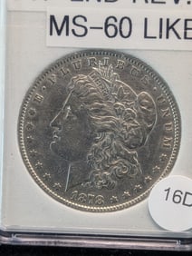 1878 Morgan, 7TF 2ND REV., MS-60 Like?