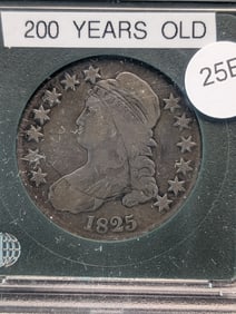 1825 Capped Bust Half, VF Like, 200 Years Old?