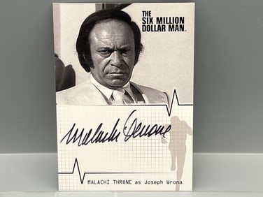 2004 Rittenhouse Six Million Dollar Man Malachi Throne On Card Auto #A6