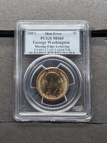 *MINT ERROR* (2007) George Washington Dollar - PCGS MS65 w/ Missing Edge Lettering