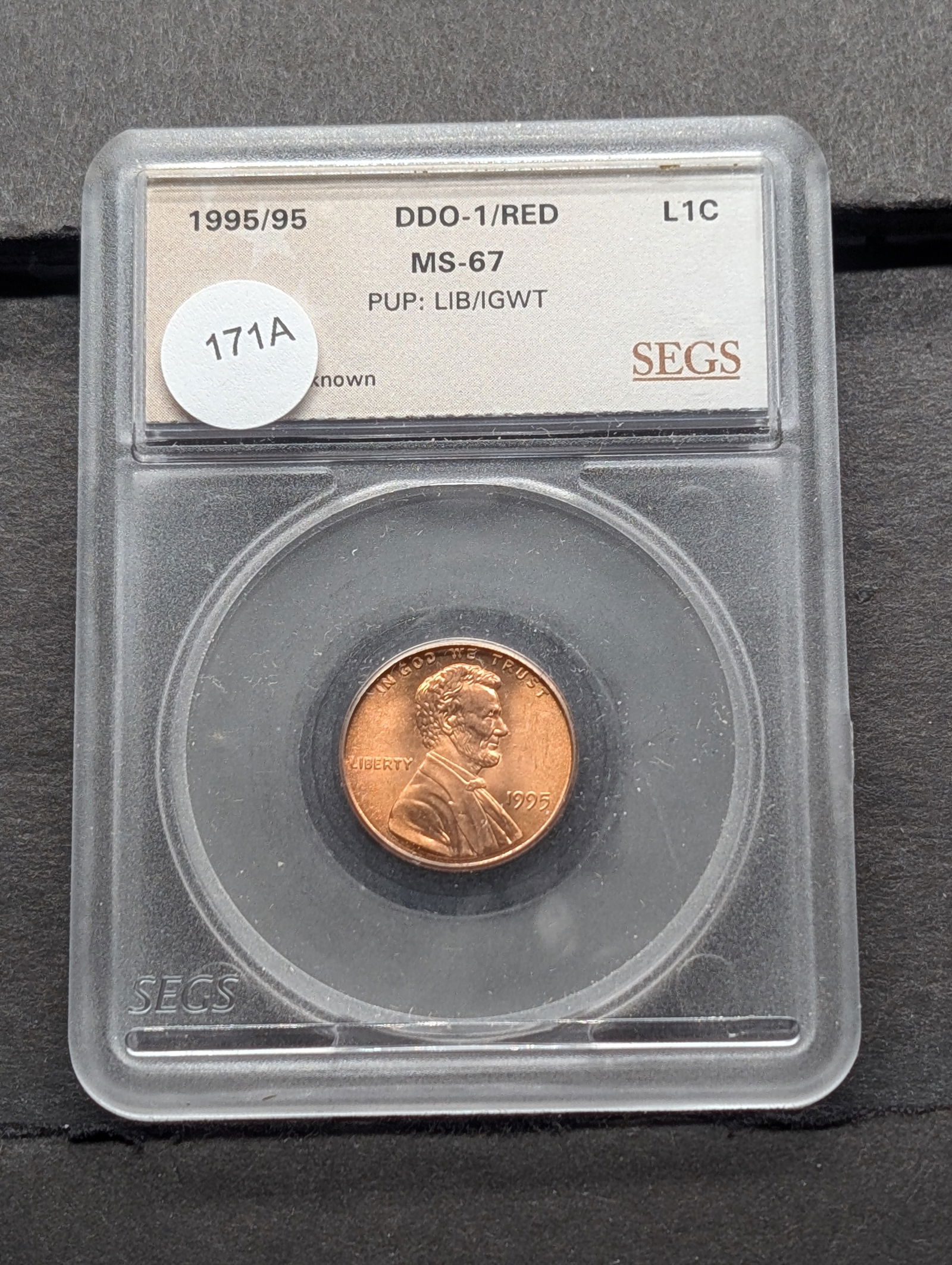1995/95 Doubled Die Lincoln. Slabbed by SEGS as GEM MS 67, Full red. (1 of 3)