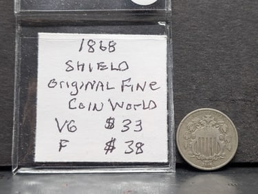1868 Shield Nickel. Nice original Fine.