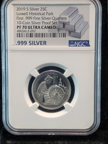 2019-S PROOF Lowell Historical Park Silver Quarter - NGC PF70 ULTRA CAMEO *First .999 Silver