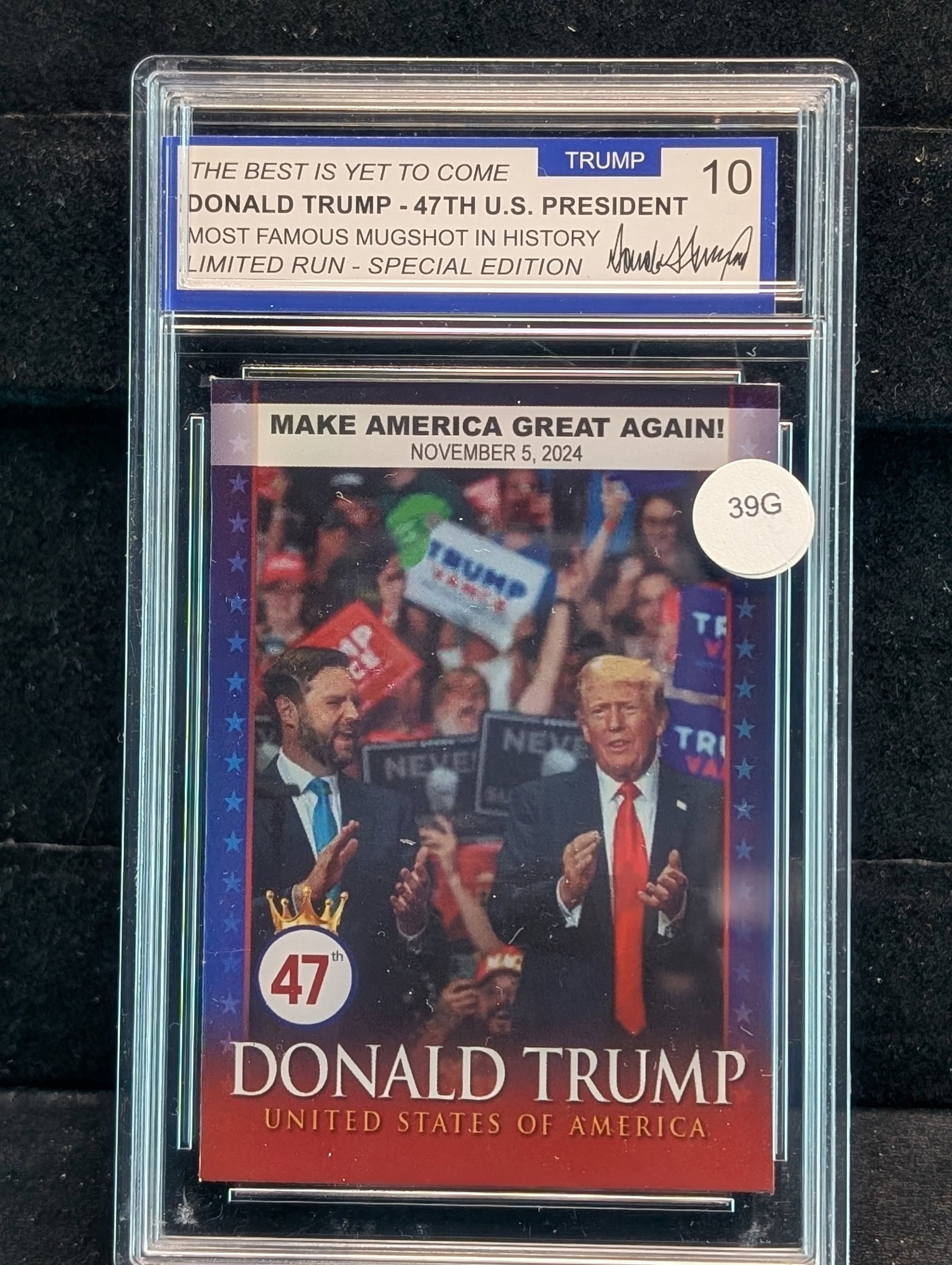 Trump 47th President Sealed Card, Graded 10, Limited Run-Special Edition!: Trump 47th President Sealed Card, Graded 10, Limited Run-Special Edition!