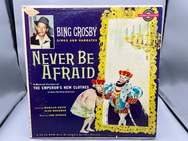 1958 Bing Crosby Sings And Narrates Never Be Afraid (A Musical Adaptation Of The Emperor's New