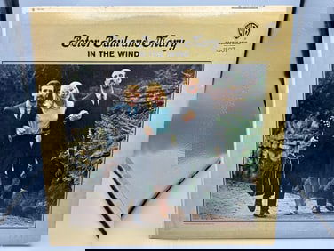 1963 Peter, Paul, And Mary In The Wind Vinyl Album - W 1507