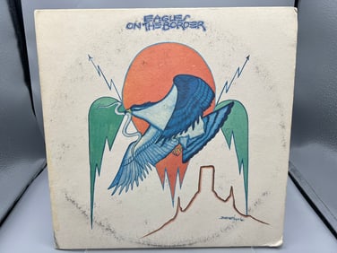 1974 The Eagles On The Border Vinyl Album - 7E-1004