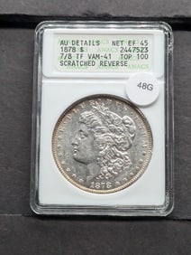 1878 Morgan Silver Dollar. 7/8 TF. VAM-41. HIGH GRADE. ANACS EF45. Excellent Details. Scratched Rev.