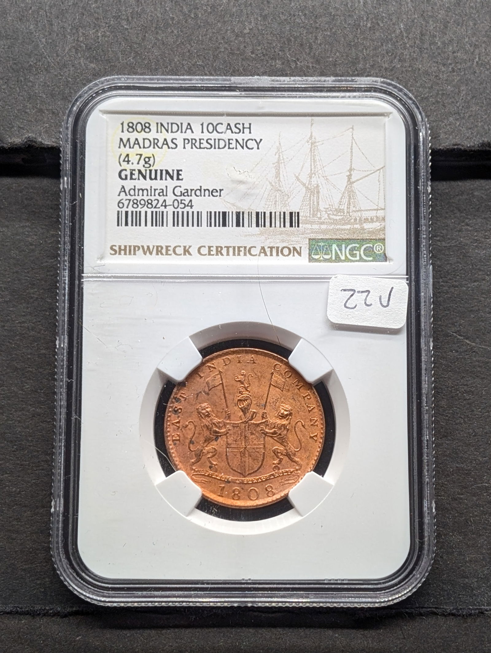 1808 India 10 Cash Shipwreck (Admiral Gardner) Certified Coin Certified By NGC as Authentic (1 of 3)