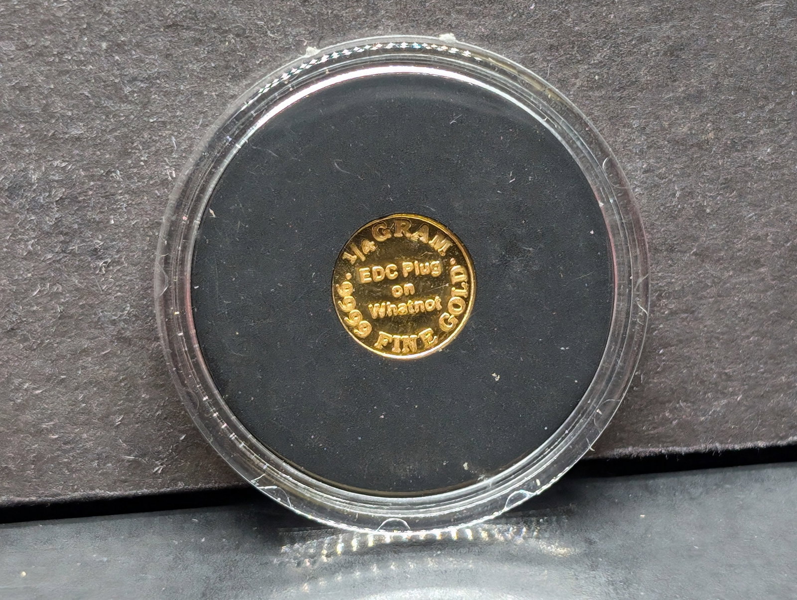 1/4th Gram .9999 FINE GOLD EDC Plug on Whatnot Designed Miniature Coin in Capsule: 1/4th Gram .9999 FINE GOLD EDC Plug on Whatnot Designed Miniature Coin in Capsule