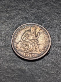 1875 w/ Legend Seated Liberty Dime **XF**