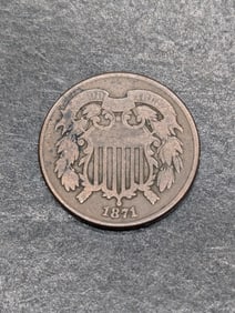 1871 Two Cent Piece - Better Date!