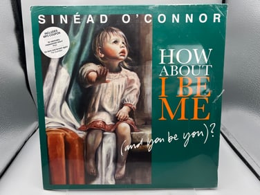 SEALED - Sinead O'Connor: How About I Be Me (and you be you)? (2012), UK pressing