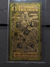 1/1000th Troy Oz. 24k PURE GOLD 2024 $1.00 Wyoming Goldback