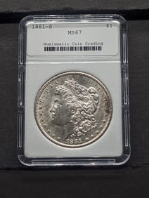 1881-S Morgan Silver Dollar - NCG Cert. MS67 - "NOT NGC"