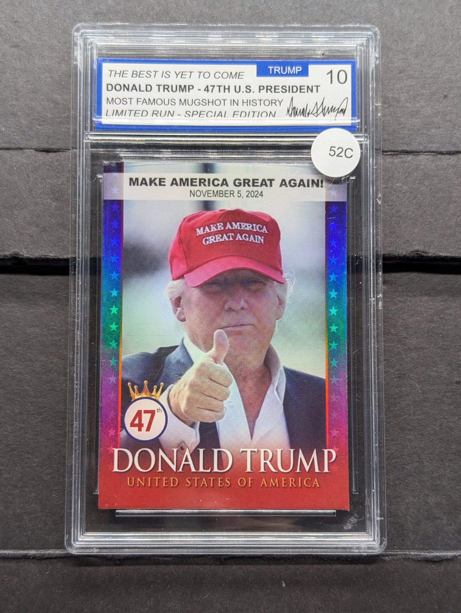 President Trump-Make America Great, Sealed Card, Graded 10, Limited Run-Special Edition: President Trump-Make America Great, Sealed Card, Graded 10, Limited Run-Special Edition