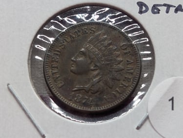 1874 Indian Head Cent. XF Details.