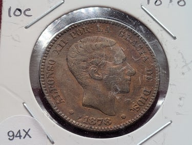 1878 Spain Ten Centimos