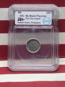 ND "Sin City Hoard" Blank Dime Planchet - ICG Cert. BU w/ ICG President Austin Hutto's Signature
