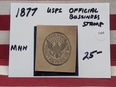 1877 USPS Official Business Stamp, Mint, Never Hinged
