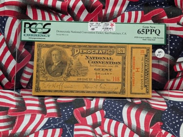 1920 Democratic Convention Ticket Graded By PCGS Gem New 65PPQ