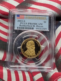 2011-S PROOF Rutherford B. Hayes Presidential Dollar - PCGS PR69 DCAM *First Strike*.