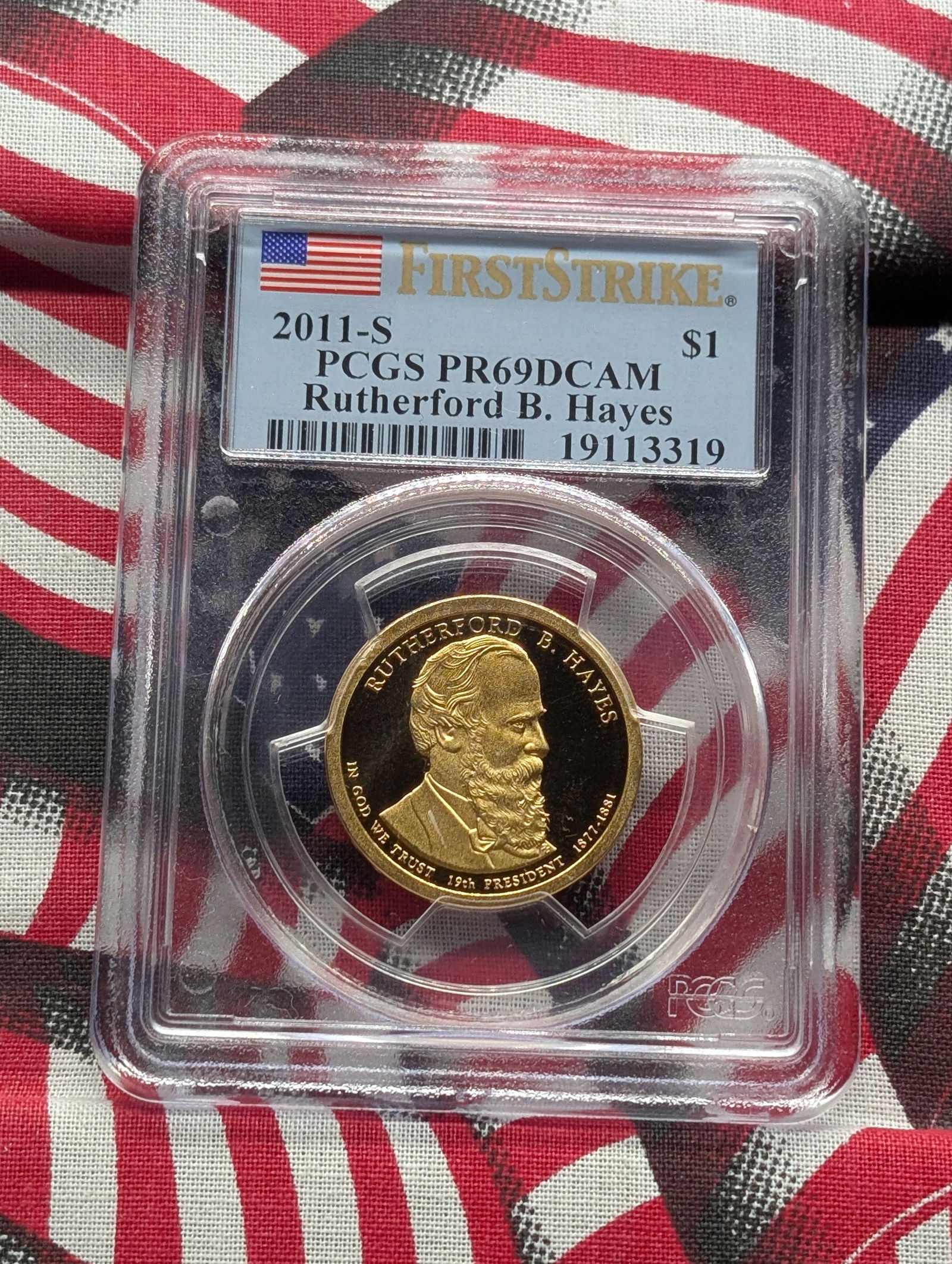 2011-S PROOF Rutherford B. Hayes Presidential Dollar - PCGS PR69 DCAM *First Strike*. (1 of 4)