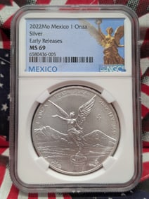 1 Oz. .999 FINE SILVER 2022-Mo Mexico 1 Onza Libertad - NGC MS69 *Early Release*