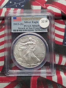 2013 (S) Brilliant, Uncirculated Silver American Eagle First Strike Graded MS69 By PCGS Grading