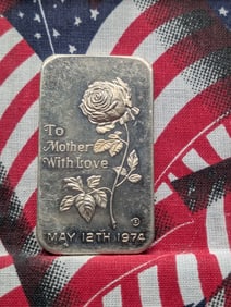 1 Oz. .999 FINE SILVER To Mother With Love Designed Art Bar