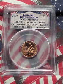 2009 Lincoln Formative Years Cent - PCGS MS65 RD *Ceremonial Issue*