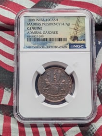 1808 India Madras Presidency (4.7g) 10 Cash - NGC GENUINE *Admiral Gardner Shipwreck Certified*