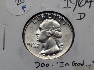 1964-D Washington Quarter DDO “IN GOD WE TRUST?? (#215)