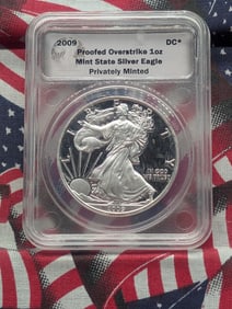 2009 American Silver Eagle - Slabbed & Privately Minted - Daniel Carr Proofed Overstrike