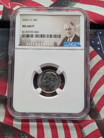 2022-D Roosevelt Dime MS 68 FT By NGC