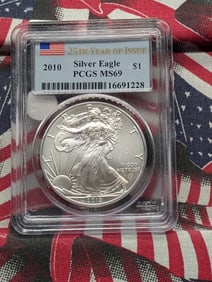 2010 American Silver Eagle .999 Fine Silver One Troy Ounce PCGS MS 69