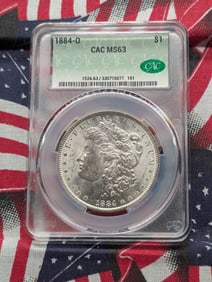 1884-O Morgan Silver Dollar - CAC Cert. MS63