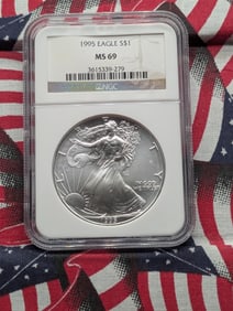1995 American Silver Eagle One Dollar, NGC MS 69,  .999 Fine Silver One Troy Ounce.