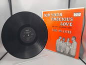 1963 The Hi-Lites For Your Precious Love Vinyl Album - Very Rare - DLP-206