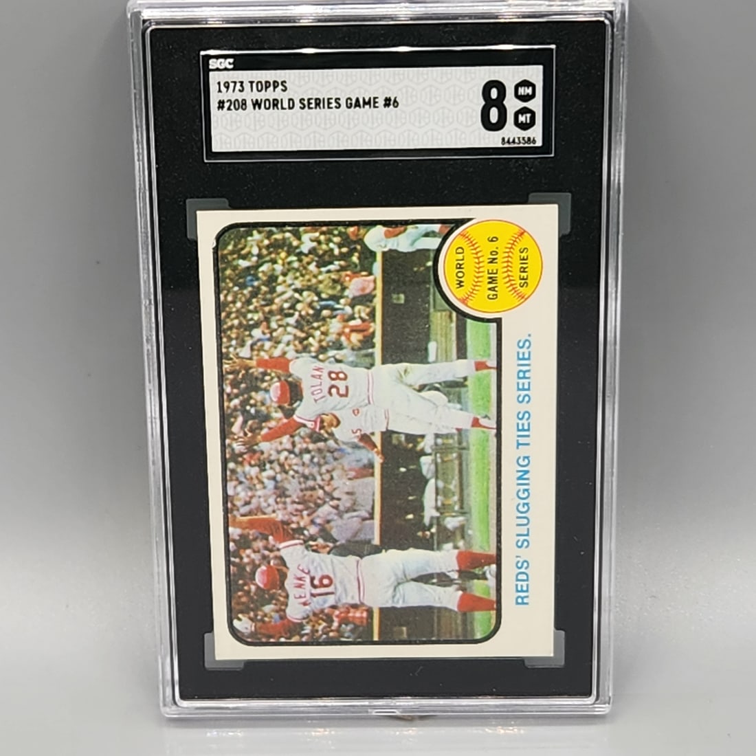 1973 Topps WS Game #6 Reds Tie Series SGC 8: 1973 Topps WS Game #6 Reds Tie Series SGC 8