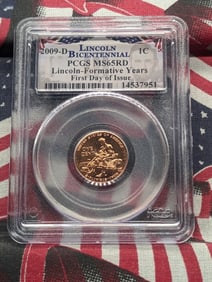 2009-D Lincoln Formative Years Cent - PCGS MS65 RD - First Day of Issue