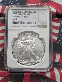 2008-W Burnished American Silver Eagle - NGC MS69 - REVERSE of 2007