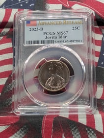 2023-D Jovita Idar Quarter - PCGS MS67 - Advanced Release