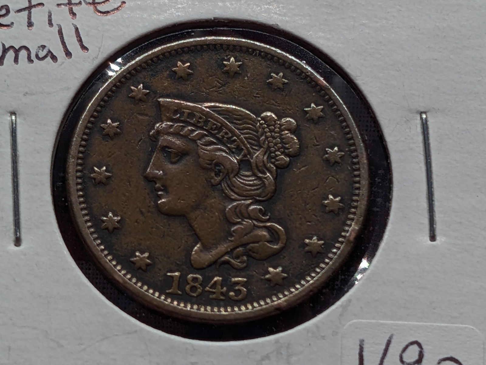 1843 Petite Head, Small Date, U.S. Large Cent (1 of 3)