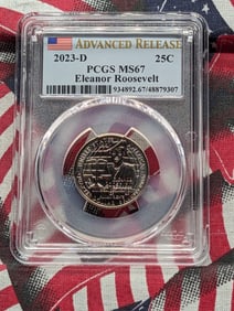 2023-D Eleanor Roosevelt Quarter - PCGS MS67 - Advanced Release