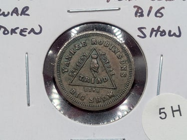 1863 Civil War Token. Yankee Robinson's Big Show. Scarce.