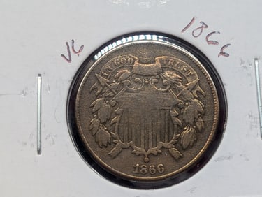 1866 Two Cent Piece - Lower Mintage!