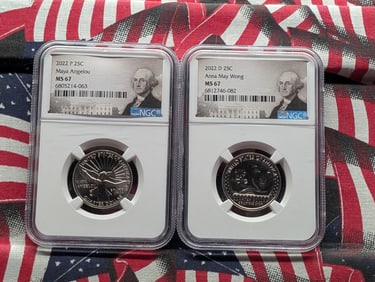 2022-D Anna May Wong Quarter NGC "MS 67" and 2022-P Maya Angelou Quarter NGC "MS 67"